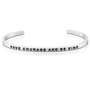 Have Courage and Be Kind Mantraband in silver tone